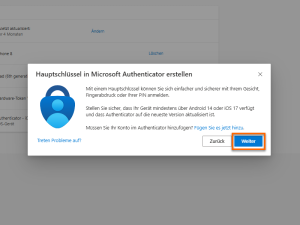 Ein Pop-up-Fenster fordert zur Installation der Microsoft Authenticator-App auf. Außerdem wird für die Einrichtung ein Smartphone mit Andorid 14 oder iOS 17 und höher benötigt. Um fortzufahren, muss die App auf dem Smartphone eingerichtet und der blaue