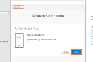 Microsoft Fenster. Authenticator-App mit Konto einrichten. Fügen Sie Iher App ein neues Konto hinzu. Klicken Sie auf "Weiter".